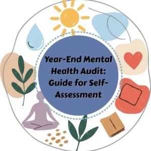 How to Do a Personal Year-End Audit for Your Mental Well-Being