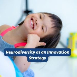 Neurodiversity as Innovation: ADHD & Autism at Work